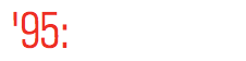 '95: